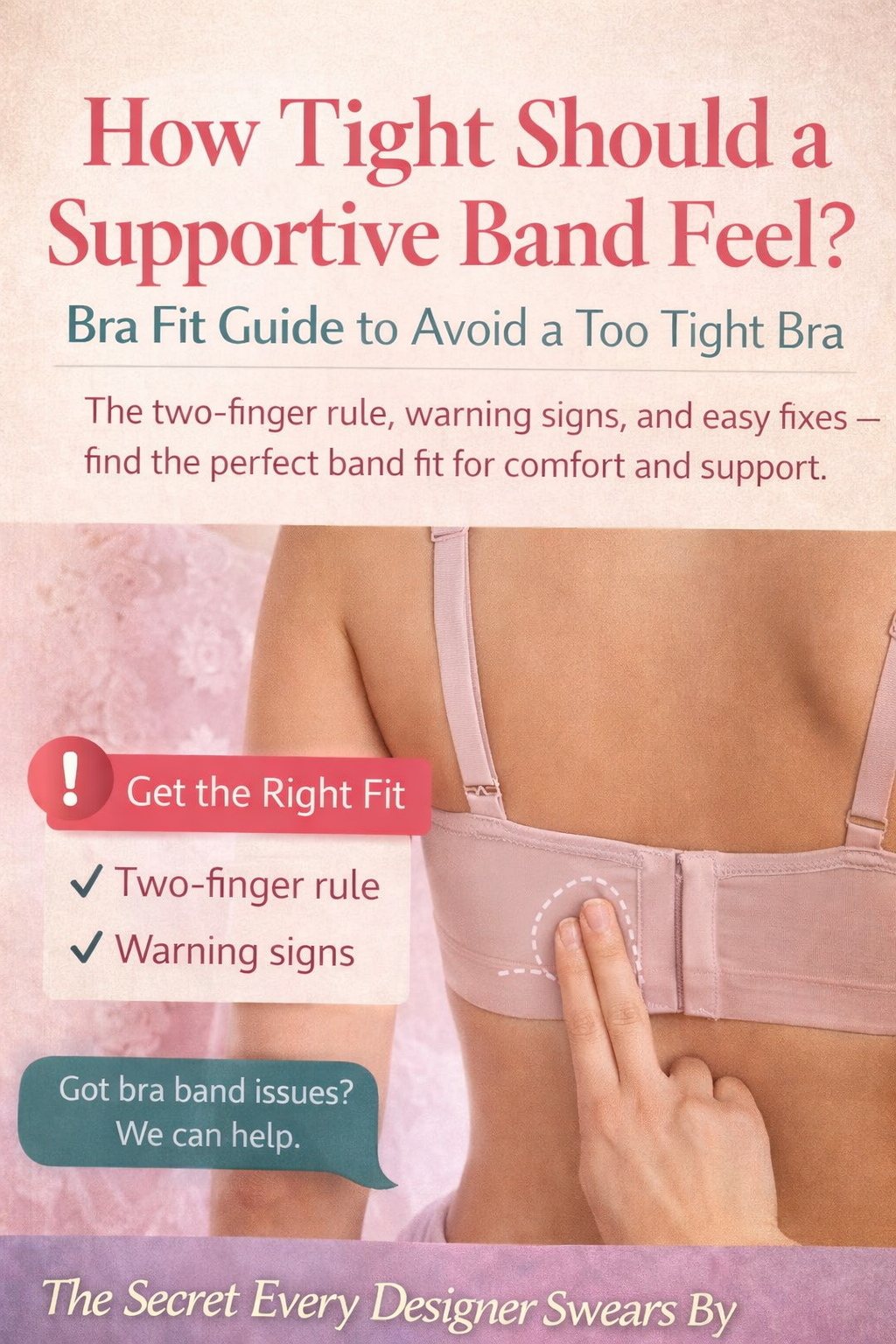 How Tight Should a Supportive Band Feel? Bra Fit Guide to Avoid a Too Tight Bra